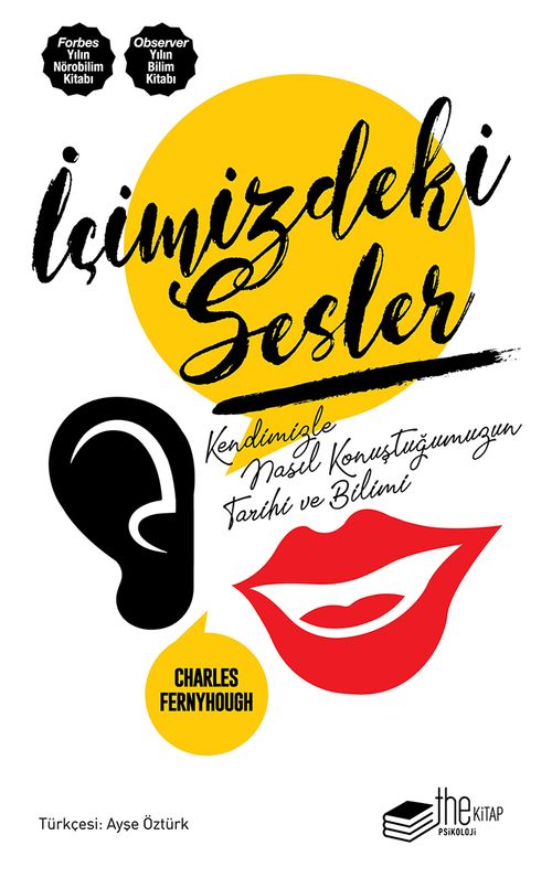 İçimizdeki Sesler & Kendimizle Nasıl Konuştuğumuzun Tarihi ve Bilimi