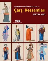 Osmanlı Tasvir Sanatları 2: Çarşı Ressamları