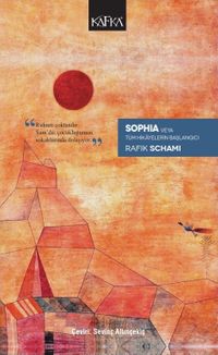 Sophia veya Tüm Hikayelerin Başlangıcı