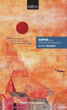 Sophia veya Tüm Hikayelerin Başlangıcı