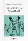 İki H&ouml;d&uuml;ğ&uuml;n Seyahati