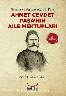 Ahmet Cevdet Paşa'nın Aile Mektupları - Doç. Dr. Ahmet Cihan