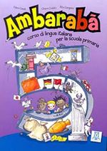 Ambaraba 5 (Kitap+2 CD) Çocuklar için İtalyanca (6-10 yaş)