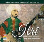 Itri & Bir Medeniyet Bestekarı (Kitapçık+Cd)