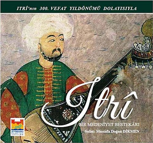 Itri & Bir Medeniyet Bestekarı (Kitapçık+Cd)