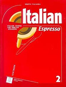 Italian Espresso 2 A2 (Ders kitabı+CD) Orta-Alt Seviye İtalyanca