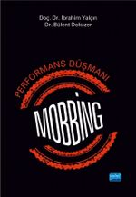 Performans Düşmanı Mobbing