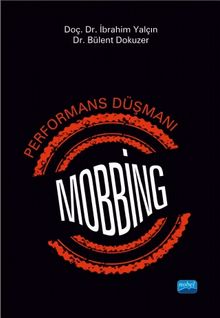 Performans Düşmanı Mobbing