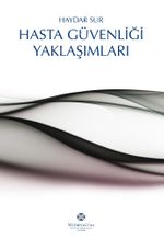 Hasta Güvenliği Yaklaşımları