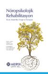 Nöropsikolojik Rehabilitasyon & Teori, Modeller, Terapi ve Sonuçlar