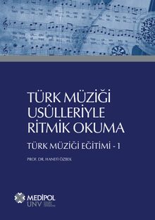 Türk Müziği Usulleriyle Ritmik Okuma & Türk Müziği Eğitimi 1
