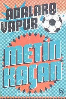 Adalara Vapur - Metin Kaçan