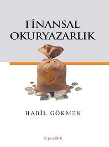 Finansal Okuryazarlık - Habil Gökmen