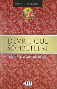 Devr-i Gül Sohbetleri