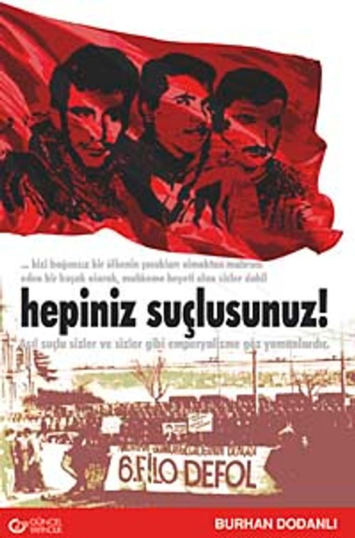 Hepiniz Suçlusunuz!