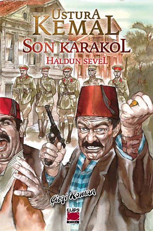 Ustura Kemal - Son Karakol