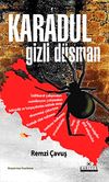 Karadul Gizli D&uuml;şman