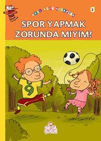 Spor Yapmak Zorunda mıyım?