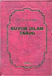 Büyük İslam Tarihi (6 Cilt)