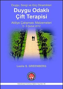 Duygu Odaklı Çift Terapisi & Atölye Çalışması Malzemeleri 5-9  Şubat 2012