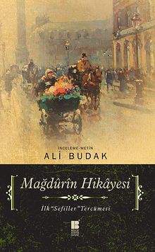 Mağdûrîn Hikayesi & İlk Sefiller Tercümesi