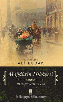 Mağdûrîn Hikayesi & İlk Sefiller Tercümesi - Ali Budak