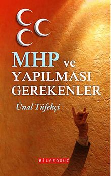 MHP ve Yapılması Gerekenler