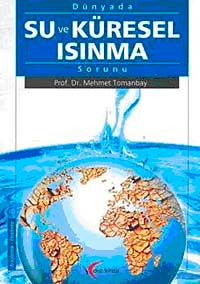 Dünyada Su ve Küresel Isınma Sorunu