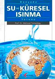 Dünyada Su ve Küresel Isınma Sorunu