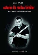 Notaları ile Sevilen Türküler & Kısa Saplı Bağlama Metodu