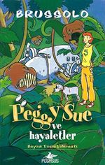 Peggy Sue ve Hayaletler -2 / Beyaz Taşın Labirenti