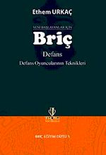 Yeni Başlayanlar İçin Briç / Defans Defans Oyuncularının Teknikleri