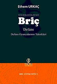 Yeni Başlayanlar İçin Briç / Defans Defans Oyuncularının Teknikleri