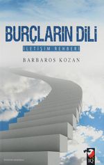 Burçların Dili İletişim Rehberi