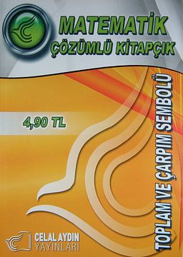 Toplam ve Çarpım Sembolü / Matematik - Çözümlü Kitapçık
