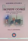 Kernberg G&uuml;nleri II Aktarım Odaklı Psikoterapi & At&ouml;lye &Ccedil;alışması Metinleri 28-29 Ekim 2011