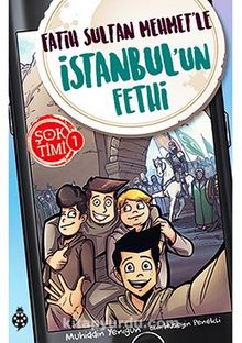 Şok Timi 1 / Fatih Sultan Mehmet'le İstanbul'un Fethi - Muhiddin Yenigün