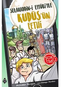 Şok Timi 2 / Selahaddin-i Eyyübi'yle Kudüs'ün Fethi