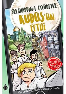 Şok Timi 2 / Selahaddin-i Eyyübi'yle Kudüs'ün Fethi - Muhiddin Yenigün