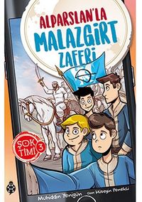 Şok Timi 3 /  Alparslan'la Malazgirt Zaferi