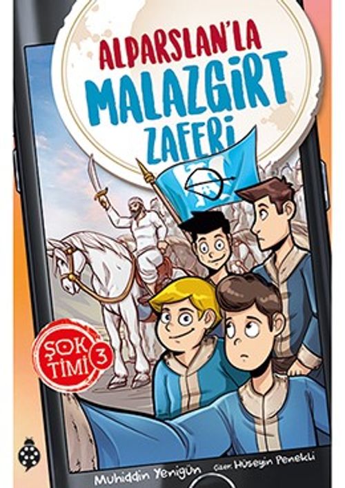 Şok Timi 3 /  Alparslan'la Malazgirt Zaferi