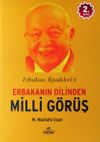 Erbakanın Dilinden Milli G&ouml;r&uuml;ş / Erbakan Risaleleri:1