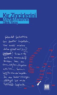 Kır Zincirlerini & Mavi Marmara