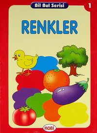 Renkler / Bil Bul Serisi -1