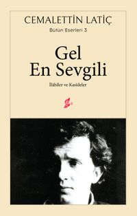 Gel En Sevgili & İlahiler ve Kasideler