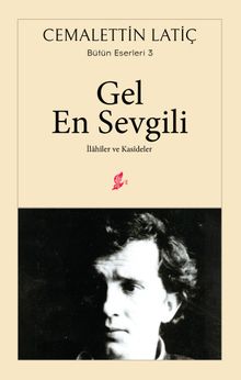 Gel En Sevgili & İlahiler ve Kasideler