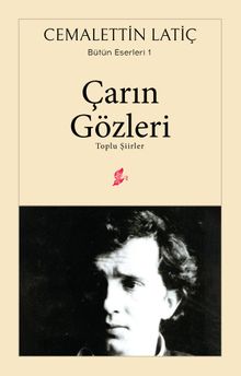 Çarın Gözleri & Toplu Şiirler