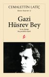 Gazi H&uuml;srev Bey & Ya Da: Bukağı - Beş Perdelik Trajedi
