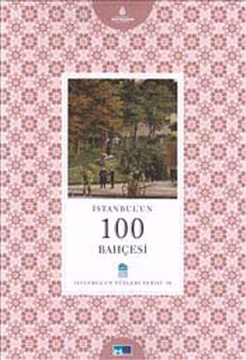 İstanbul'un 100 Bahçesi