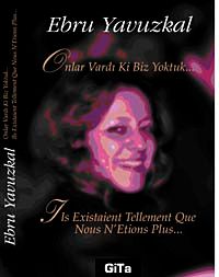 Onlar Vardı Ki Biz Yoktuk...